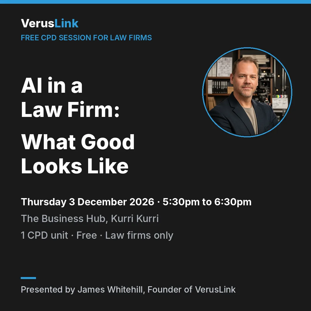 AI in a Law Firm: What Good Looks Like, presented by James Whitehill of VerusLink